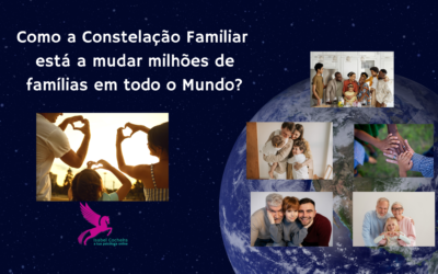 Como a Constelação Familiar está a mudar milhões de famílias em todo o Mundo?